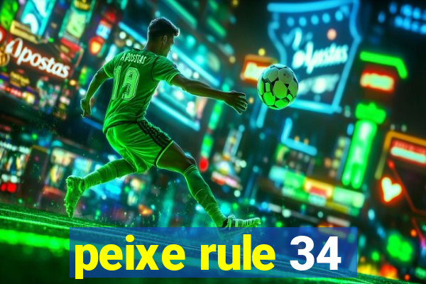 peixe rule 34